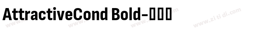 AttractiveCond Bold字体转换 AttractiveCond Bold字体转换